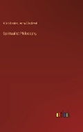 Cover: Spiritualist Philosophy - Outlook Verlag