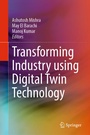 Cover: Transforming Industry using Digital Twin Technology - Springer