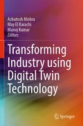 Cover: Transforming Industry using Digital Twin Technology - Springer