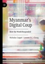 Cover: Myanmar's Digital Coup - Palgrave Macmillan
