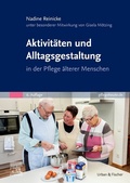 Bild: Aktivitäten und Alltagsgestaltung in der Pflege älterer Menschen - Urban & Fischer