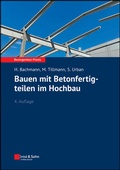 Cover: Bauen mit Betonfertigteilen im Hochbau - Ernst & Sohn