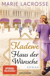 Abbildung von: KaDeWe. Haus der Wünsche - Goldmann