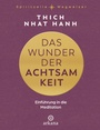 Cover: Das Wunder der Achtsamkeit - Arkana
