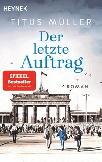 Abbildung von: Der letzte Auftrag - Heyne