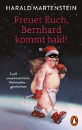 Cover: Freuet Euch, Bernhard kommt bald! - Penguin