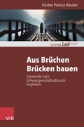 Cover: Aus Br&uuml;chen Br&uuml;cken bauen - Vandenhoeck & Ruprecht