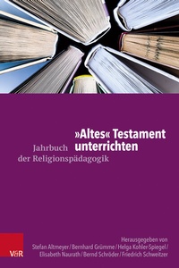 Abbildung von: "Altes" Testament unterrichten - Vandenhoeck & Ruprecht