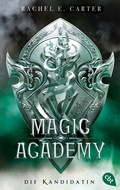 Cover: Magic Academy - Die Kandidatin - cbt