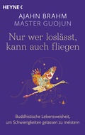 Cover: Nur wer losl&auml;sst, kann auch fliegen - Heyne