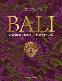 Enlarge image Cover: Bali. Kochen - Reisen - Entdecken - Bassermann