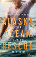 Cover: Alaska Ocean Rescue - F&uuml;r immer mit dir - beHEARTBEAT