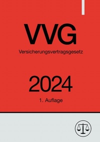 Abbildung von: Versicherungsvertragsgesetz - VVG 2024 - epubli