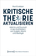 Cover: Kritische Theorie aktualisieren - transcript