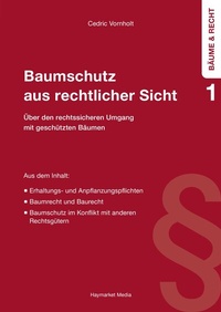 Abbildung von: Baumschutz aus rechtlicher Sicht - Haymarket Media