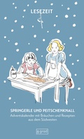 Cover: Springerle und Peitschenknall - 8 grad verlag GmbH & Co. KG