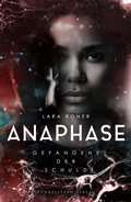 Cover: Anaphase - Gefangene der Schuld - Dunkelstern Verlag