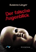 Cover: Der falsche Augenblick - medimont