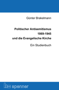 Bild: Politischer Antisemitismus 1869-1945 und die Evangelische Kirche - Hartmut Spenner Verlag