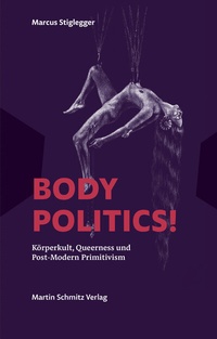 Enlarge image Cover: Body Politics! - Martin Schmitz Verlag