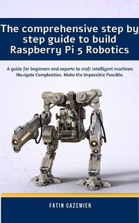 Abbildung von: The comprehensive guide to build Raspberry Pi 5 Robotics - XinXii