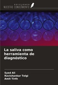 Cover: La saliva como herramienta de diagn&oacute;stico - Ediciones Nuestro Conocimiento