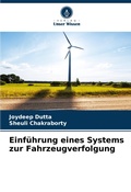 Cover: Einfuehrung eines Systems zur Fahrzeugverfolgung - Verlag Unser Wissen