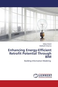 Cover: Enhancing Energy-Efficient Retrofit Potential Through BIM - LAP Lambert Academic Publishing