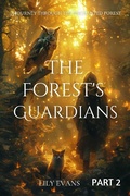Cover: The Forest's Guardians Part 2 - StorySpark