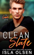 Cover: Clean Slate (The Goode Life, #1) - Moonwalker Press