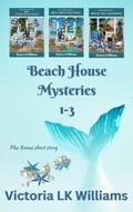 Cover: Beach House Mysteries 1-3: A Mermaid Paranormal Cozy Mystery Collection (A Beach House Mystery) - Sun, Sand & Stories Publishing