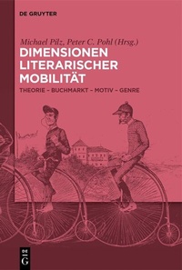 Abbildung von: Dimensionen literarischer Mobilität - De Gruyter