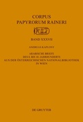 Abbildung von: Arabische Briefe des 8. bis 10. Jahrhunderts aus der Österreichischen Nationalbibliothek in Wien - De Gruyter