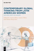 Cover: Contemporary Global Thinking from Latin American Women - De Gruyter