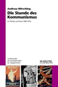 Cover: Die Stunde des Kommunismus - De Gruyter Oldenbourg