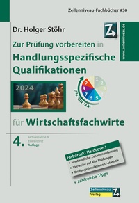 Abbildung von: Zur Prüfung vorbereiten in Handlungsspezifische Qualifikationen für Wirtschaftsfachwirte - Zeilenniveau Verlag