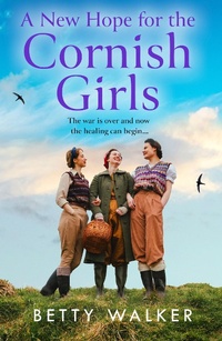 Abbildung von: A New Hope for the Cornish Girls - AVON, a division of HarperCollins Publishers Ltd
