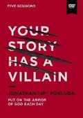 Cover: Your Story Has a Villain Video Study - HarperChristian Resources