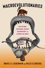 Cover: Macroevolutionaries - Columbia University Press