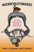 Cover: Macroevolutionaries - Columbia University Press