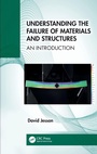 Cover: Understanding the Failure of Materials and Structures - CRC Press