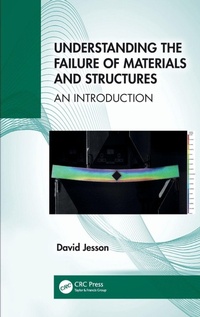 Enlarge image Cover: Understanding the Failure of Materials and Structures - CRC Press