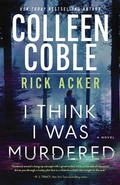 Cover: I Think I Was Murdered - Thomas Nelson Publishers