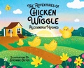 Cover: Adventures of Chicken Wiggle - Chicken Wiggle Books