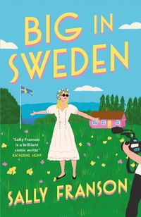 Enlarge image Cover: Big in Sweden - Headline