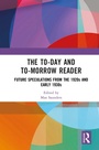 Cover: The To-day and To-morrow Reader - Routledge