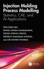 Cover: Injection Molding Process Modelling - CRC Press