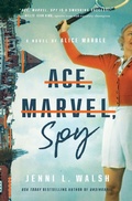 Cover: Ace, Marvel, Spy - Harper Muse