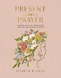 Enlarge image Cover: Present in Prayer - Thomas Nelson Publishers