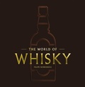 Cover: The World of Whisky - Cider Mill Press Book Publishers LLC